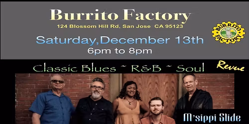 M'sippi Slide @ Burrito Factory