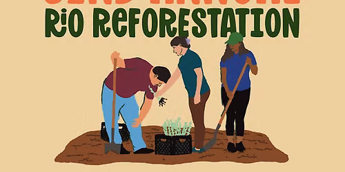 32nd Annual Rio Reforestation