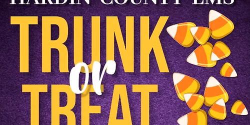 Hardin County EMS Trunk-or-Treat