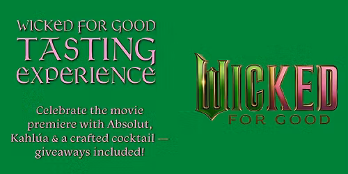 Copy of Wicked for Good Tasting Experience