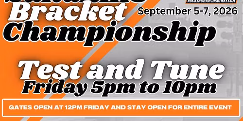 Test and Tune - Friday Sep 4