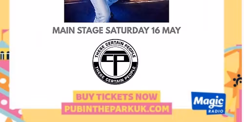 These Certain People @ Pub in the Park