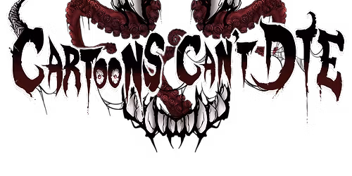 Cartoons Can't Die with special guests Leave No Witness + Earthborn Kings