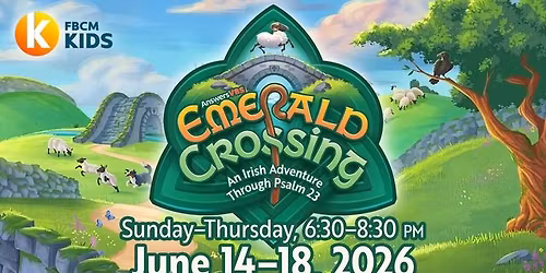 Emerald Crossing: VBS at First Baptist Church of Milford 