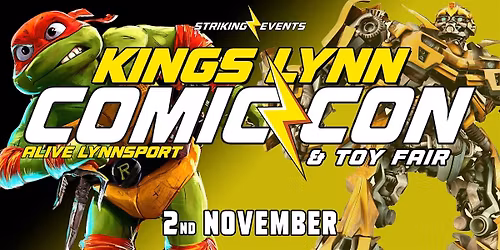 Kings Lynn Comic Con & Toy Fair