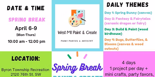 Spring Break! Kids Paint & Create Camp - Byron Township Rec.