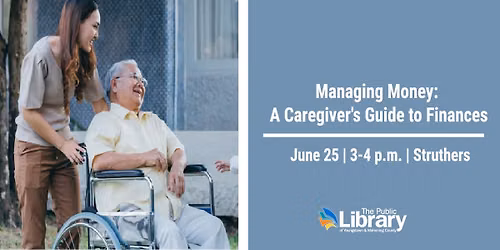 Managing Money: A Caregiver's Guide to Finances