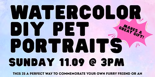 DIY Pet Portraits: Watercolor