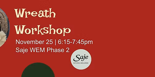 Holiday Wreath Workshop
