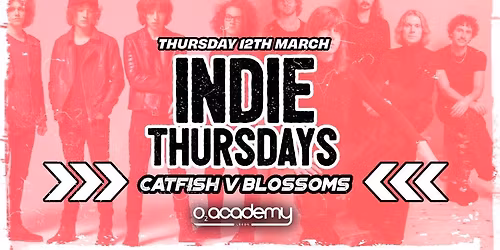 Indie Thursdays | Catfish v Blossoms Special!