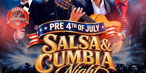PRE 4TH OF JULY SALSA & CUMBIA NIGHT!