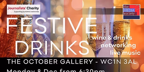 The Media Society and Journalists' Charity Festive Drinks