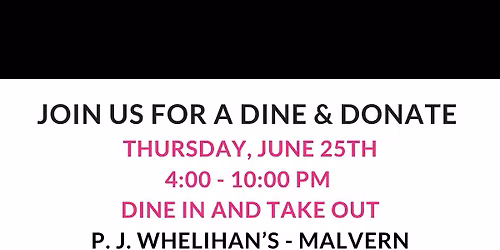 Dine & Donate - P.J. Whellihan's Malvern