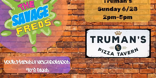 The Savage Freds at Trumans