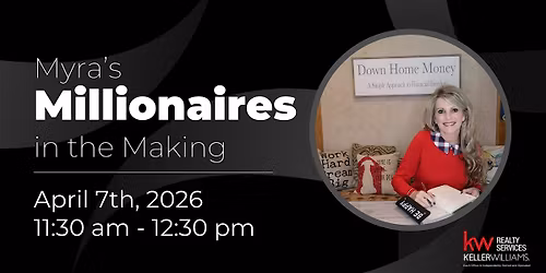 Myra's Millionaires In The Making