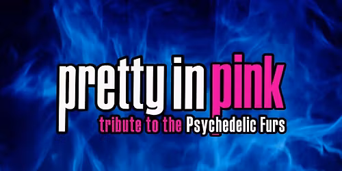 Psychedelic Furs Tribute at New Wave Bar!