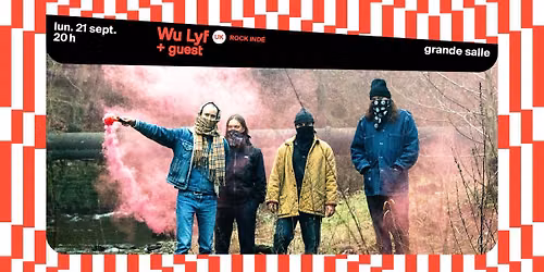 Wu Lyf + Guest \u2219 L'A\u00e9ronef