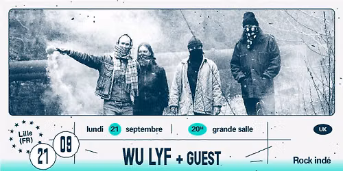 Wu Lyf + Guest \u2219 L'A\u00e9ronef