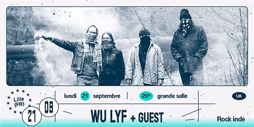 Wu Lyf + Guest \u2219 L'A\u00e9ronef