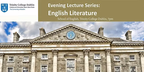 TCD School of English Evening Lectures, Michaelmas Term 2026