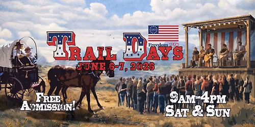 Trail Days - Freedom 250 Celebration