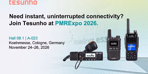 Join Tesunho at PMRExpo 2026: Modern Enterprise Communication Solutions