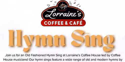 Hymn Sing @ Lorriane's, Free Event
