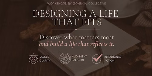Values Workshop: Designing a Life That Fits