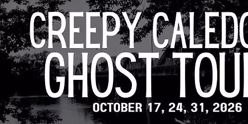 Creepy Caledonia Ghost Tours