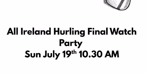 All Ireland Hurling Final Watch Party!