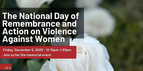 National Day of Remembrance and Action on Violence Against Women - SFU