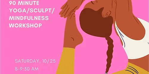Soul Glow: Yoga and Sculpt Wellness Event with LSKD!