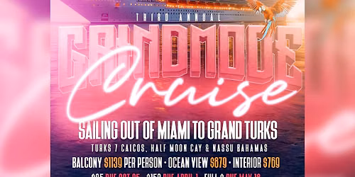 3RD ANNUAL GRIND MODE CRUISE