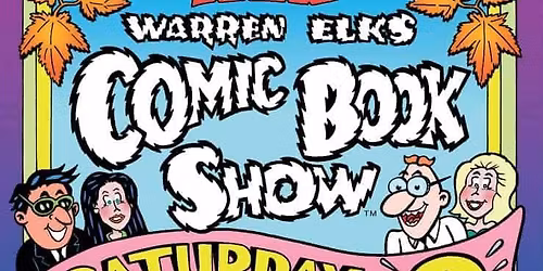 The Warren Elks Comic Book Show