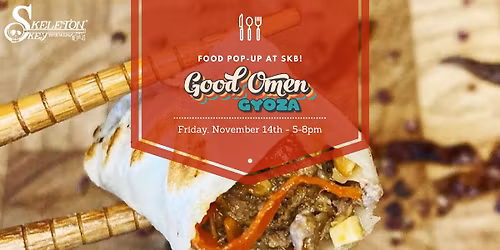 Good Omen Gyoza -- Food Pop-Up at SKB!