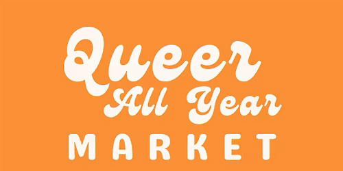 Queer All Year Market