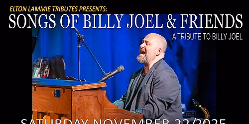 SONGS OF BILLY JOEL & FRIENDS