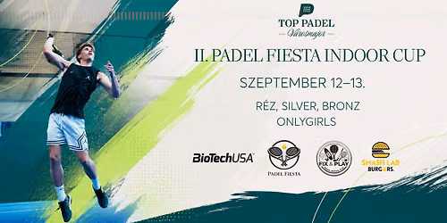 II. Padel Fiesta Indoor Cup