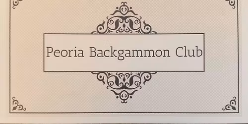 Peoria Backgammon Club - Weekly Tournament