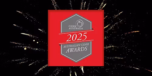 Australian Cider Awards Presentation Dinner 2025