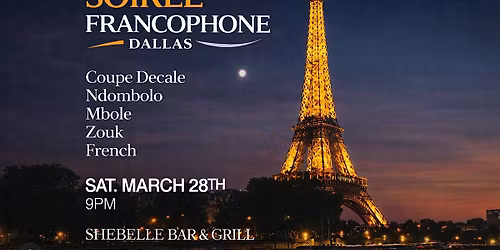 Soiree Francophone (Dallas) \u2014 Coupe D\u00e9cal\u00e9 \u2022 Ndombolo \u2022 Mbole\u2022