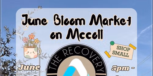 June Bloom Market On Mccoll