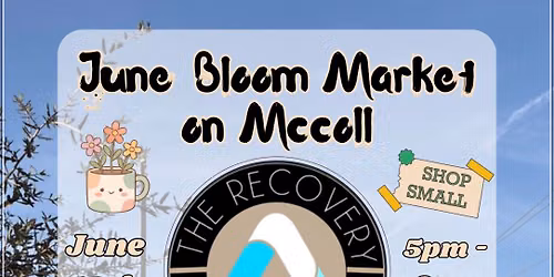 June Bloom Market On Mccoll 