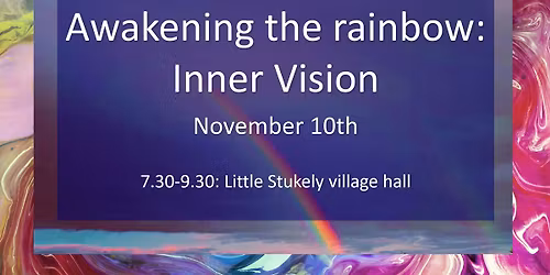 Awakening the Rainbow: Inner Vision