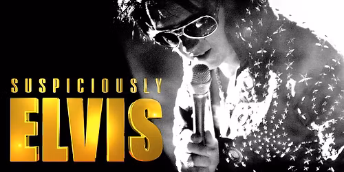Suspiciously Elvis LIVE IN SHANKLIN One Night Only!