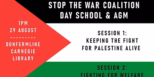 Day School and AGM - Fife Stop The War