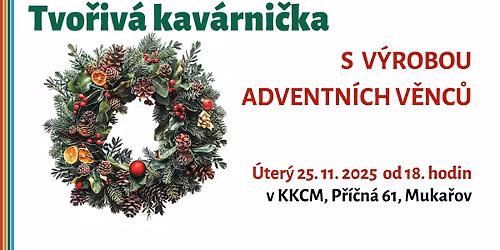Tvo\u0159iv\u00e1 kav\u00e1rni\u010dka - adventn\u00ed v\u011bnce