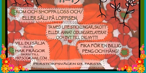 Loppis och odlingsbytardag!!!