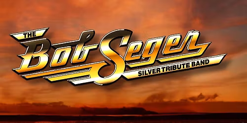 THE BOB SEGER-SILVER TRIBUTE BAND