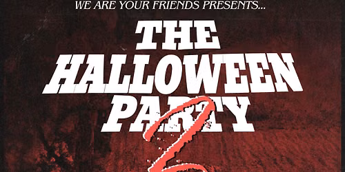 A NIGHTMARE ON BOND|ST - THE HALLOWEEN PARTY 2